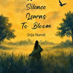Where Silence Learns To Bloom